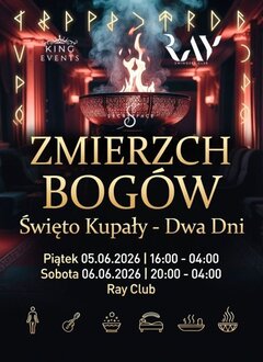 05.06. - 06.06.26 r. - ŚWIĘTO KUPAŁY - ZMIERZCH BOGÓW