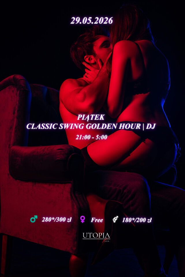 Piątek 29.05 - Classic Swing Golden Hour | DJ - UtopiaClub